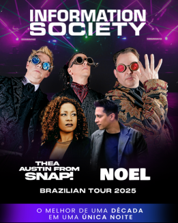 Information Society, Thea Austin (SNAP!) e Noel
