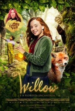 Willow e a Floresta Encantada