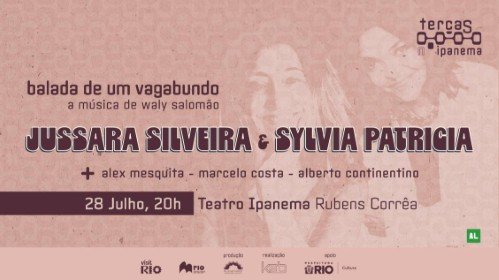 Terças no Ipanema - Jussara Silveira e Sylvia Patricia