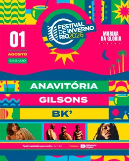 Festival de Inverno Rio 2026 – Anavitória, Gilsons e BK'