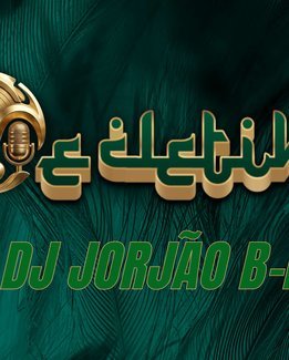 Festa Eclétika (Dj Jorjão B-Day)