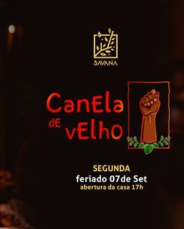 Canela De Velho - Feriado Na Savana