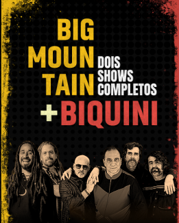 BIQUINI E BIG MOUNTAIN