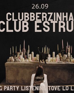 Clubberzinha Club Estrus - Listening Party