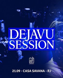 Dejavu Session Rj