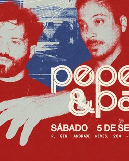 Pepe & Passis + Dj Taia Pitaia
